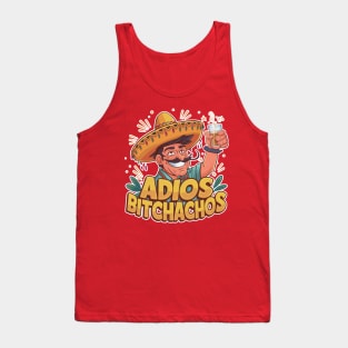 Adios bitchachos - cinco de mayo Tank Top